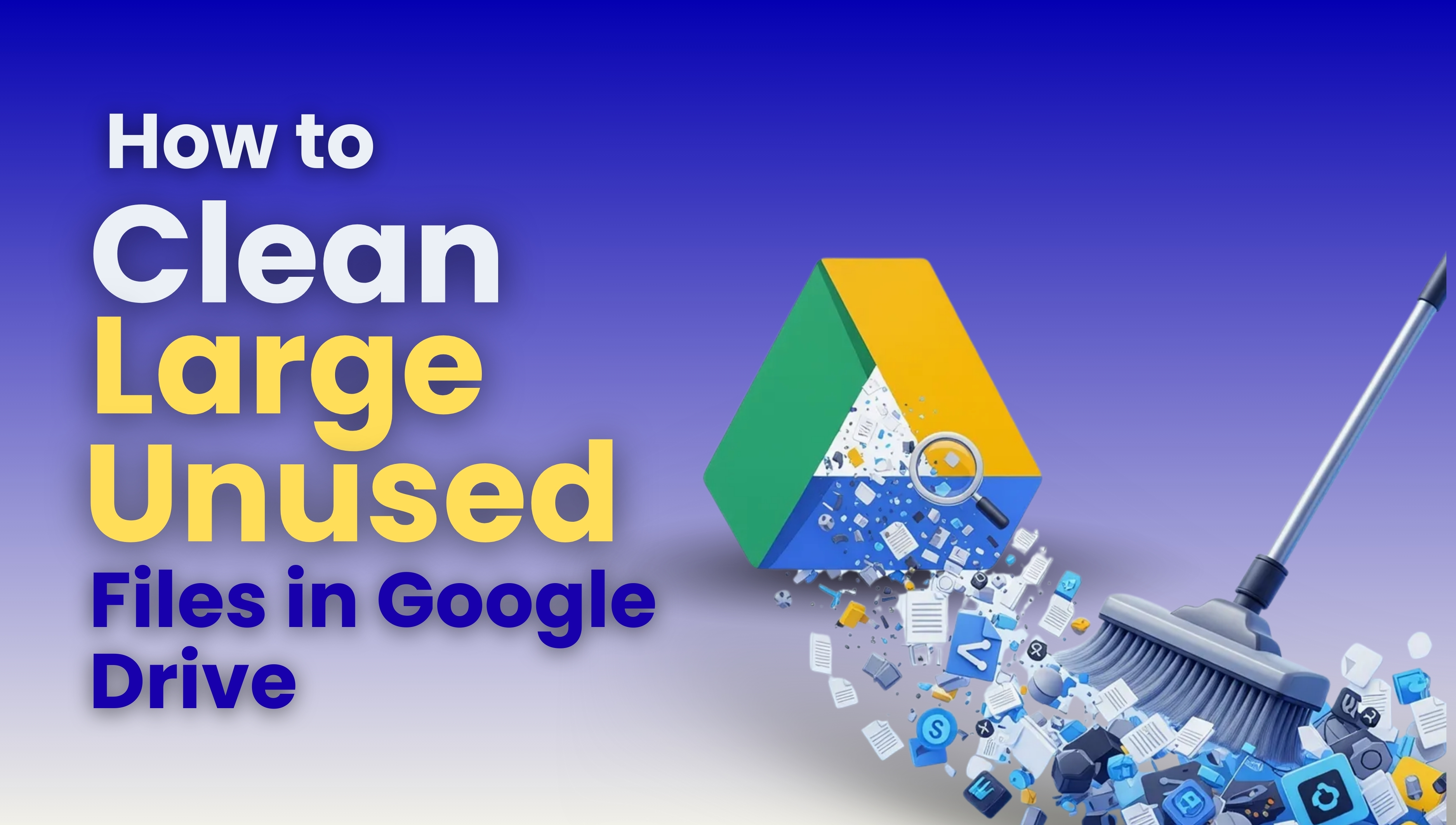 How to Clean Large Unused Files in Google Drive